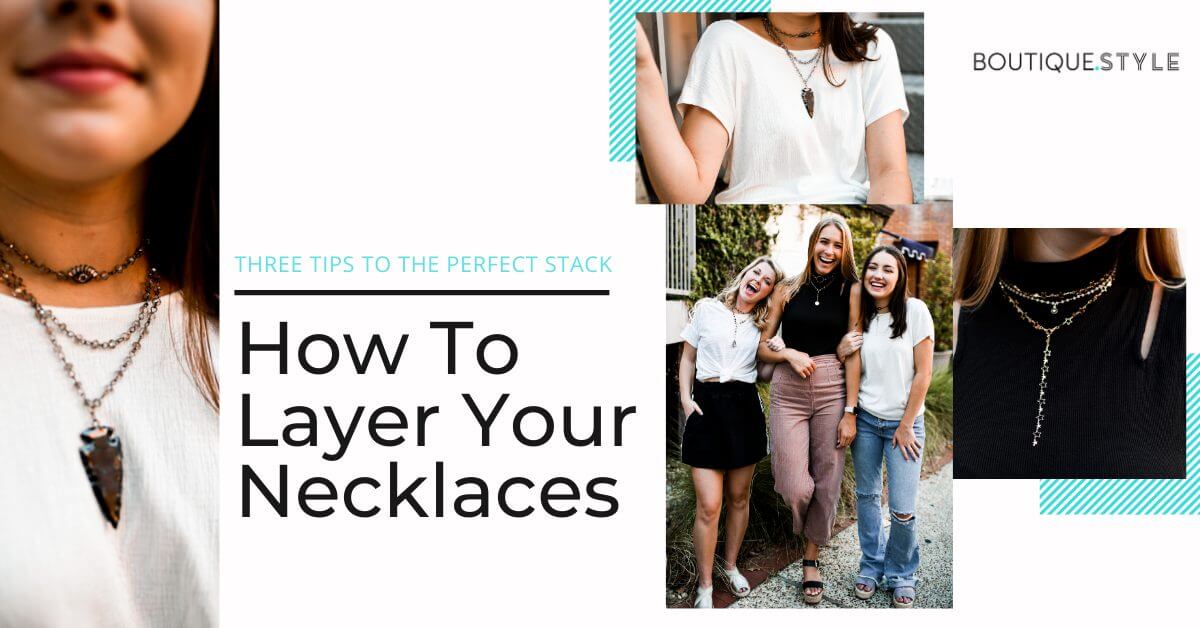 How to Layer Your Necklaces