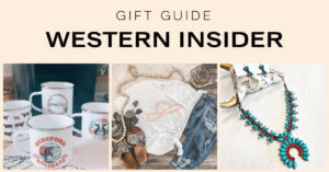 Gift Guide: Western Insider