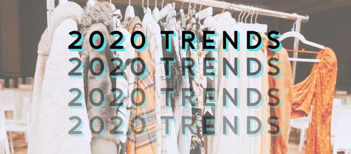 Trends to Own in 2020 | Boutique Style