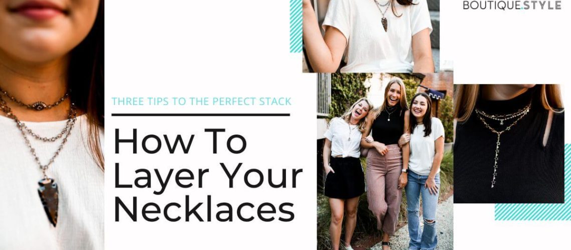 How to Layer Your Necklaces